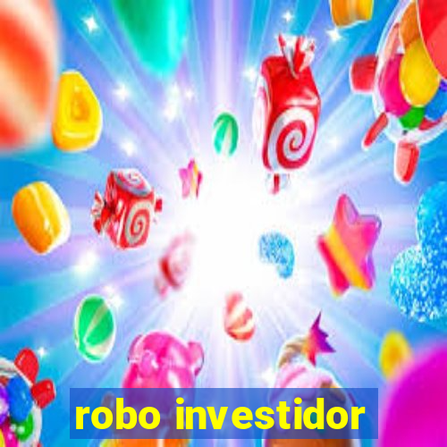 robo investidor